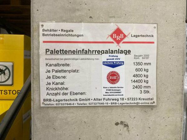 Paletteneinfahrregal, max. 600kg pro Palette, 288 Stellplätze – gebraucht - : lagertechnik